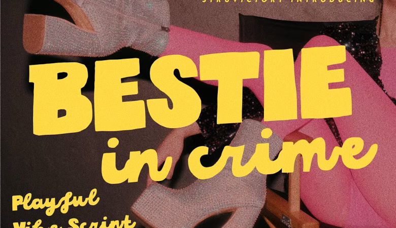 Bestie In Crime Font