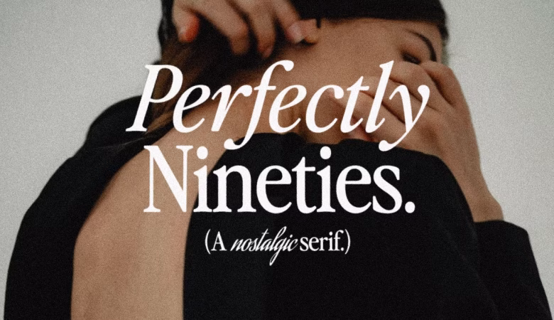 Perfectly Nineties Font